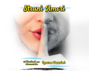 STRANI AMORI